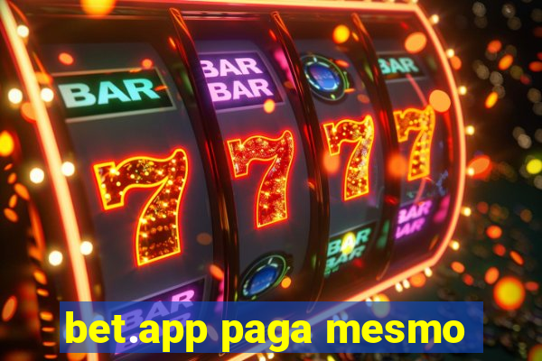 bet.app paga mesmo